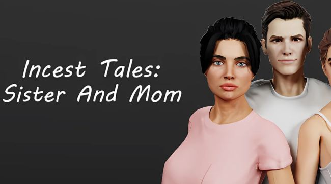 Incest Tales Sister And Mom Free Download