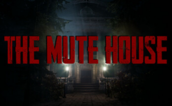 THE MUTE HOUSE Free Download