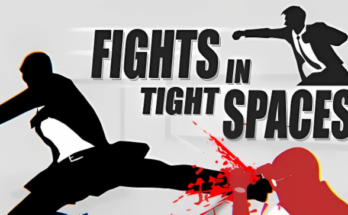 Fights in Tight Spaces Free Download