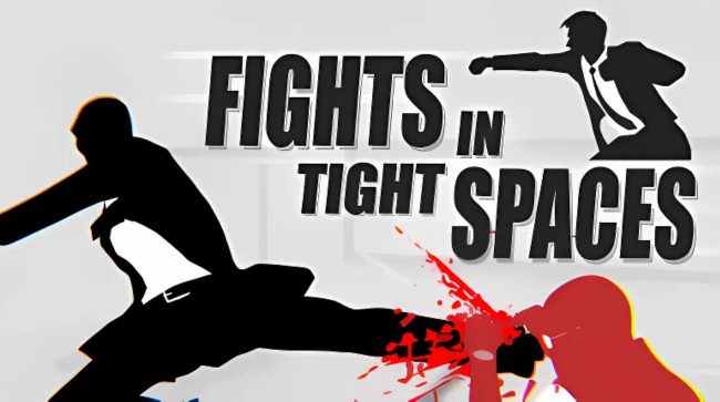 Fights in Tight Spaces Free Download