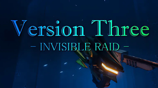 Version Three INVISIBLE RAID Free Download