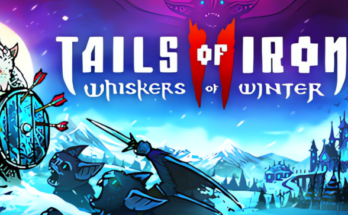 Tails of Iron 2 Whiskers of Winter Free Download