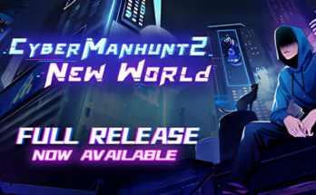 Cyber Manhunt 2 New World Free Download