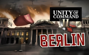 Unity of Command II Berlin Free Download